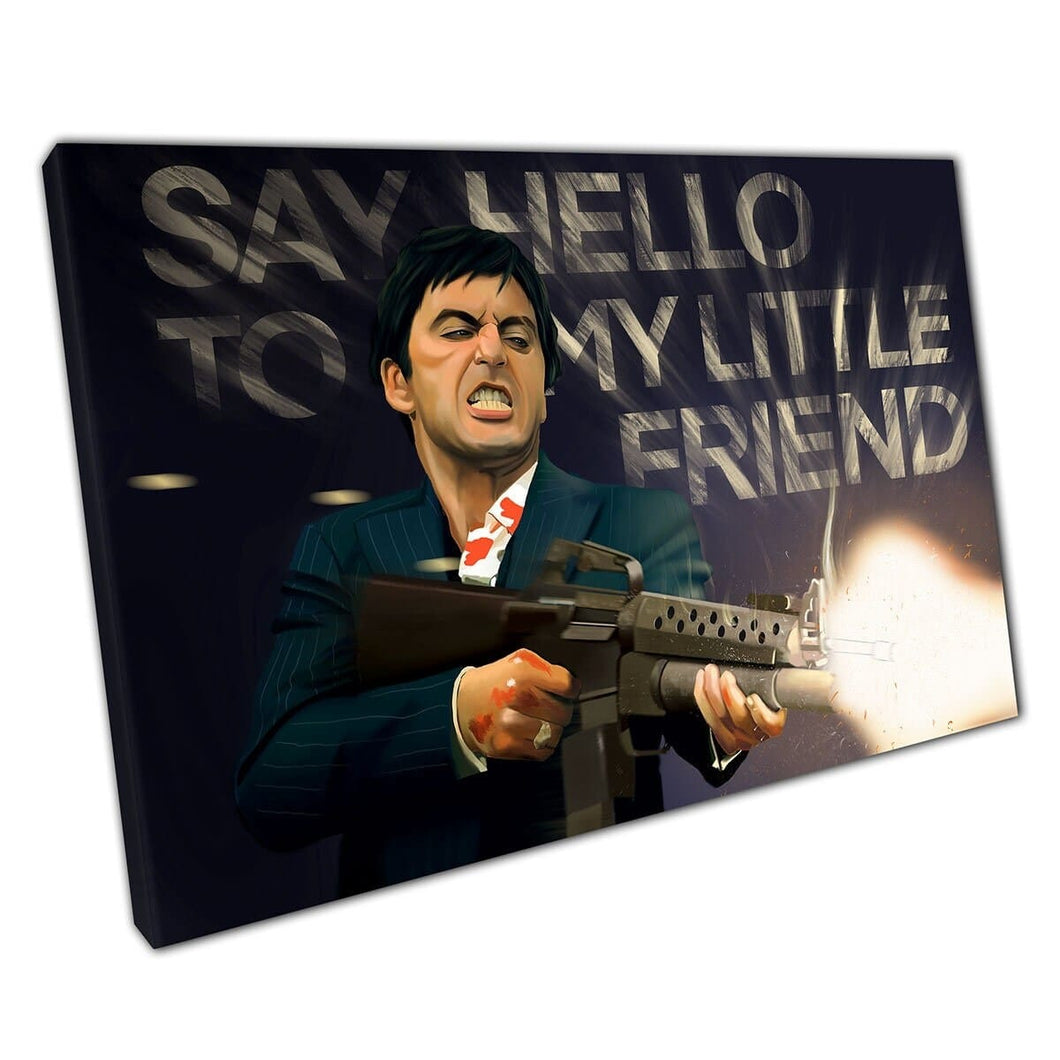 Scarface Tony Montana Say hello to my little Friend Canvas Wall Art print on canvas Mounted Canvas print